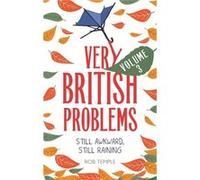 Very British Problems Volume 3 Rob Temple, (Auteur)