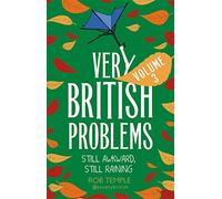 Very British Problems Volume III