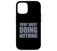 Very Busy Doing Nothing Coque pour iPhone 12/12 Pro