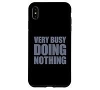 Very Busy Doing Nothing Coque pour iPhone XS Max