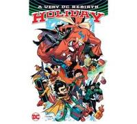Very Dc Rebirth Christmas Collection Paul Dini, (Auteur)