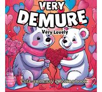 Very Demure Very lovely: Cute and easy coloring book: Relax and have fun for valentine's day