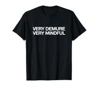 Very Demure Very Mindful (déclaration Tendance) T-Shirt
