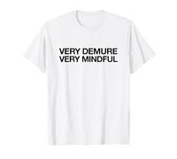 Very Demure Very Mindful (déclaration Tendance) T-Shirt