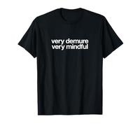 Very Demure Very Mindful (déclaration Tendance) T-Shirt