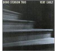 Stenson, Bobo -Trio- - Very Early [Import]
