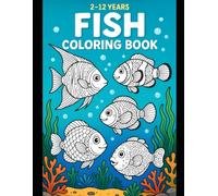 very Easy Coloring Fish Book 61 Coloring page designs, Fun and Simple Fish Coloring Pages for Kids and Beginners, size 8.5 × 11 inches.: Coloring Book for Adults and Kids, Bold and Easy Designs