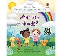 Very First Questions and Answers What are clouds by Katie Daynes Katie Daynes (Auteur)