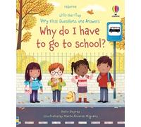 Very First Questions and Answers Why do I have to go to school? - Katie Daynes - Usborne - cartonné - Méthode de langue