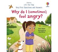 Very First Questions and Answers: Why do I (sometimes) feel angry? - Katie Daynes - Usborne - cartonné - Méthode de langue
