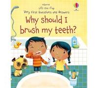 Very First Questions and Answers Why Should I Brush My Teeth by Katie Daynes Usborne (Auteur)
