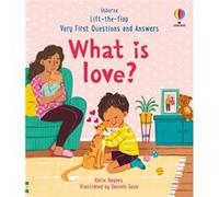 Katie Daynes – Very First Questions & Answers: What is love ?