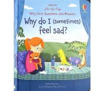 Very First Questions Answers Why do I sometimes feel sad by Katie Daynes Katie Daynes (Auteur)