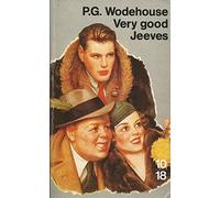 Very good, Jeeves