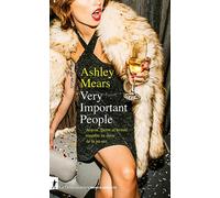 Very Important People: Argent, gloire et beauté : enquête au cœur de la jet-set