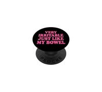 Very Irritable Just Like My Bowel PopSockets PopGrip Adhésif