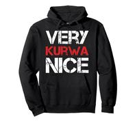 Very Kurwa Nice Sweat à Capuche