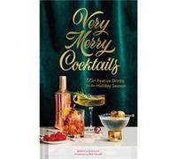 Very Merry Cocktails by Jessica Strand Jessica Strand (Auteur)