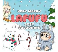 Very Merry Lafufu Cosy Colouring Book: A cosy Christmas colouring book for all ages!