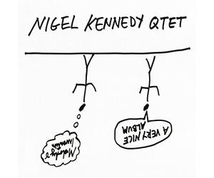 Very Nice Album by Nigel Kennedy