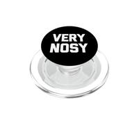 Very Nosy - Drôle de Dicton Sarcastique, Humour Mignon Cool Fantaisie PopSockets PopGrip pour MagSafe
