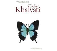 Very Selected: Mimi Khalvati