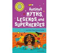 Very Short Introduction for Curious Young Minds: Ancient Myths, Legends and Superheroes: and How they Live on Today