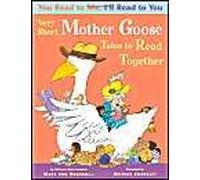 Very Short Mother Goose Tales To Read Together