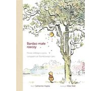 Very Small Things Simple Reflections on Life and Friendship from the Hundred Acre Wood par Catherine Hapka (Buch auf Polnisch)