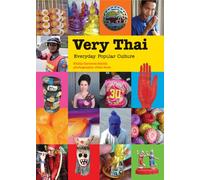 Very Thai Everyday Popular Culture /anglais