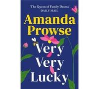 Very Very Lucky by Amanda Prowse Amanda Prowse (Auteur)