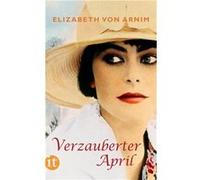 Verzauberter April | Elizabeth von Arnim Elizabeth von Arnim (Auteur)