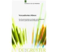 Verzaubertes Horen, Praktische Theologie Im Wissenschaftsdiskurs Beatrice Kunz Pfeiffer (Auteur)