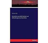 Verzeichnis Von 9307 Werken Und Abhandlungen Der Geschichte