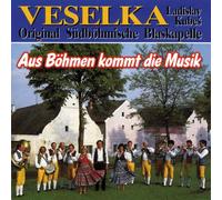 Veselka - Aus Böhmen Kommt Die Musi [Import]