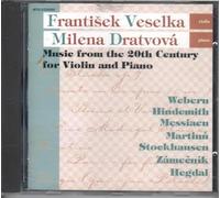 Veselka,Frantisek/Milena Dratvova - Music from 20th cent. for violin/piano