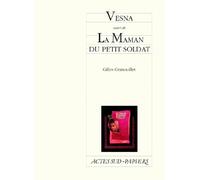 Vesna Suivi De La Maman Du Petit Soldat