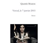 Vesoul, le 7 janvier 2015