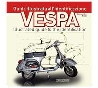 Vespa: Guida Illustrata All'identificazione/Illustrated Guide to the Identification