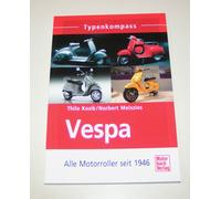 Vespa - Tous Scooter Seit 1946 - Typenkompass Infos, Données Et Images