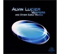 Lucier : Vespers