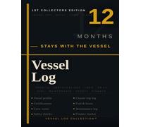 Vessel Log 12 Months: 1st Collector's Edition