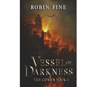 Vessel of Darkness: The Coven - Book one