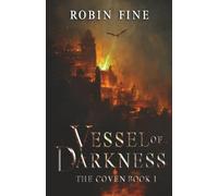 Vessel of Darkness: The Coven - Book one
