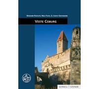 Veste Coburg: Burgenführer Bd. 34