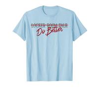 Vestiaire : Talk Do Better, Mettre Fin à la misogynie et au sexisme T-Shirt