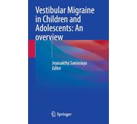 Vestibular Migraine in Children and Adolescents: An overview