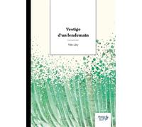 Vestige d'un lendemain - Félix Léry - Nombre 7 - broché - Poésie