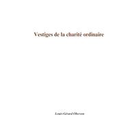 Vestiges de la charité ordinaire
