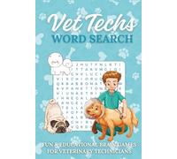 Vet Techs Word Search: Fun and Educational Puzzles with Easy-to-Read Print Featuring Veterinary Terms, Animals, Tools & Treatments | 6x9 Inches, 120 ... Animal Lovers & Medical Professionals